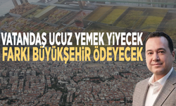 Vatandaş ucuz yemek yiyecek farkı Büyükşehir ödeyecek