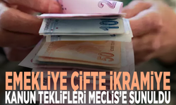 Kanun teklifleri Meclis’e sunuldu... Emekliye çifte ikramiye