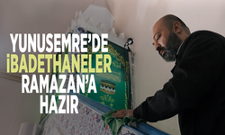 Yunusemre’de ibadethaneler Ramazan’a hazır