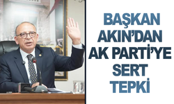 Başkan Çetin Akın’dan AK Parti’ye: Özürleri Kabahatlerinden Büyük
