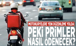 Motokuryelere yeni düzenleme yolda... Peki primler nasıl ödenecek?