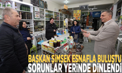 Başkan Şimşek esnafla buluştu... Sorunlar yerinde dinlendi