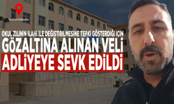 Okul zilinin ilahi ile değiştirilmesine tepki gösterdiği için gözaltına alınan veli, adliyeye sevk edildi