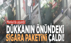 Manisa'da yaşandı! Dükkanın önündeki sigara paketini çaldı