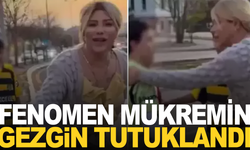 Fenomen Mükremin Gezgin tutuklandı