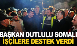 Soma Termik Santrali İşçilerine Başkan Dutlulu'dan Destek