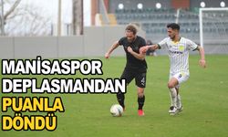 Manisaspor deplasmandan puanla döndü