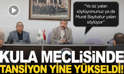 Kula Belediye meclisi yine karıştı! Başkan Dönmez: Ya siz yalan söylüyorsunuz ya da Murat Baybatur yalan söylüyor