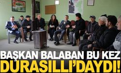 Başkan Balaban Durasıllı Mahallesi Sakinleriyle Buluştu