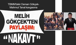 TBMM'deki Osman Gökçek-Mahmut Tanal kavgasına Melih Gökçek'teN olay paylaşım