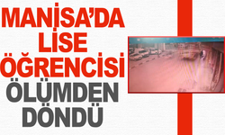 Manisa’da kamyonun üzerindeki iş makinesi lise öğrencisine çarptı