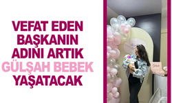 Manisa'da doğan bir bebeğe Şehzadeler Belediye Başkanı Gülşah Durbay'ın adı verildi