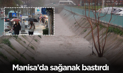 Manisa’da sağanak yağış etkili oluyor