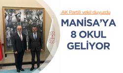 Manisa’ya 2026 yatırım programı kapsamında 8 yeni okul kazandırılacak