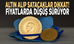 Altın alıp satacaklar dikkat! Fiyatlarda düşüş sürüyor