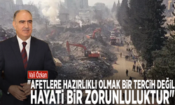 Vali Özkan: "Afetlere hazırlıklı olmak bir tercih değil, hayati bir zorunluluktur"