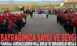 Bayrağımıza saygı ve sevgi: Manisalı öğrencilerden milli birlik ve beraberlik mesajı