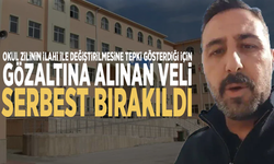 Okul zilinin ilahi ile değiştirilmesine tepki gösterdiği için gözaltına alınan veli, serbest bırakıldı