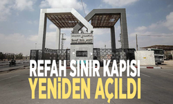 Refah Sınır Kapısı yeniden açıldı
