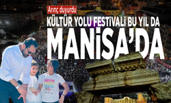 Arınç duyurdu: Kültür Yolu Festivali bu yıl da Manisa’da