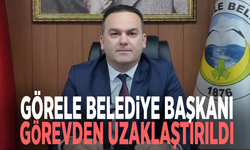 Görele Belediye Başkanı görevden uzaklaştırıldı