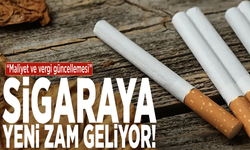 "Maliyet ve vergi güncellemesi"... Sigaraya yeni zam geliyor