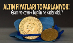 Altın fiyatları toparlanıyor! Gram ve çeyrek bugün ne kadar oldu?