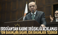 Erdoğan’dan kabine değişikliği açıklaması: Yeni bakanlara başarı, eski bakanlara teşekkür