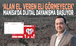 ‘Alan el, veren eli görmeyecek’... Manisa’da dijital dayanışma başlıyor