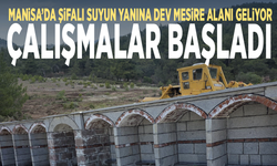 Manisa’da şifalı suyun yanına dev mesire alanı geliyor... Çalışmalar başladı
