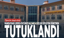 Öğrencileri şikayet etmişti... Manisa'daki lisede Atatürk'e alçakça sözler söyleyen öğretmen tutuklandı