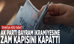 Emekliye kötü haber! AK Parti bayram ikramiyesine zam kapısını kapattı