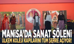 Manisa’da Sanat Şöleni: Ülkem Koleji Kapılarını Tüm Şehre Açıyor!