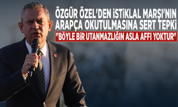 Özgür Özel'den İstiklal Marşı'nın Arapça okutulmasına sert tepki: "Böyle bir utanmazlığın asla affı yoktur"