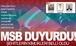 Katar'daki helikopter kazasında şehit düşen personellerin kimlikleri belli oldu