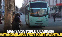 Manisa'da Toplu Ulaşımda Vatandaşlara TROY Kart Avantajı
