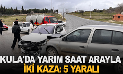 Kula'da yarım saat arayla iki kaza: 5 yaralı