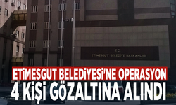 Etimesgut Belediyesi'ne operasyon: 4 kişi gözaltına alındı