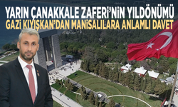 Yarın Çanakkale Zaferi’nin yıldönümü... Gazi Kıyışkan’dan Manisalılara anlamlı davet