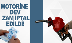 Motorine dev zam iptal edildi!