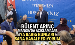 Bülent Arınç Manisa'da iftar verdi