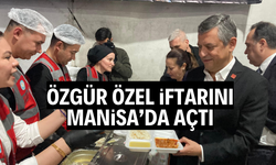 Özgür Özel iftarını Manisa'da açtı