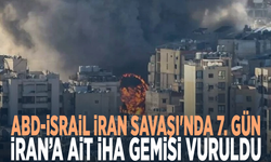 ABD-İsrail İran Savaşı'nda 7. gün! İran’a ait İHA gemisi vuruldu