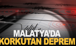 Malatya'da korkutan deprem