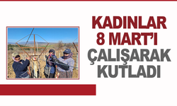 Manisa'da kadınlar 8 Mart'ı çalışarak kutladı