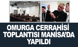 Manisa Şehir Hastanesi Omurga Cerrahisi Toplantısına Ev Sahipliği Yaptı