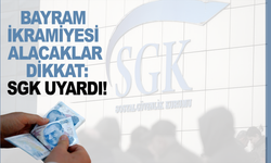 Bayram ikramiyesi alacaklar dikkat! SGK'dan uyarı geldi