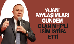 ‘Ajan’ paylaşımları gündem olan MHP'li isim istifa etti