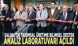 Salihli’de tarımsal üretime bilimsel destek... Analiz laboratuvarı açıldı