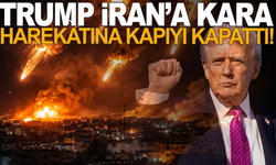 Danold Trum, İran'a kara harekatına kapıyı kapattı
